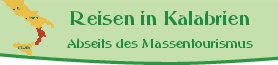 Reisen in Kalabrien - Abseits des Massentourismus